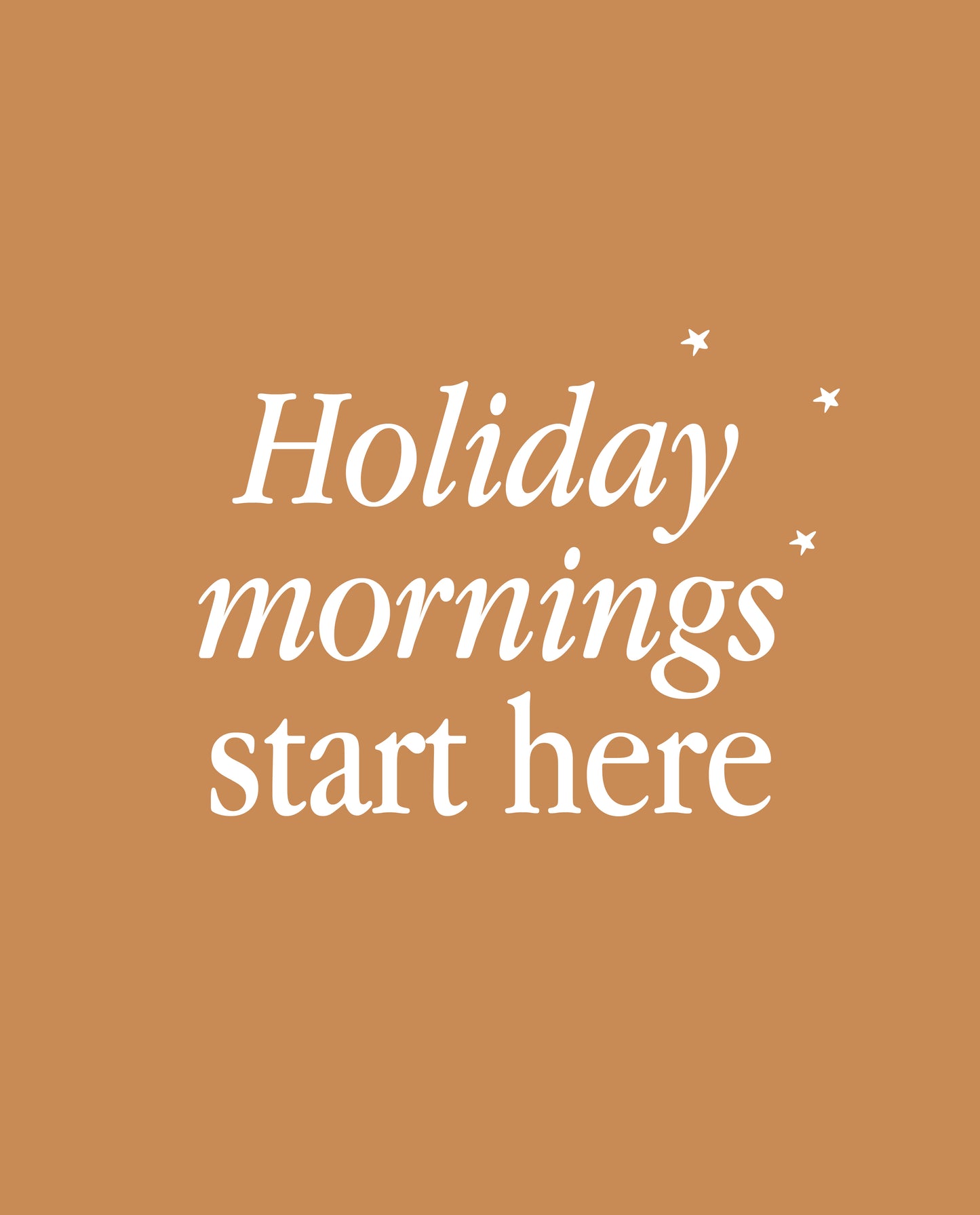 Holiday Mornings Start Here